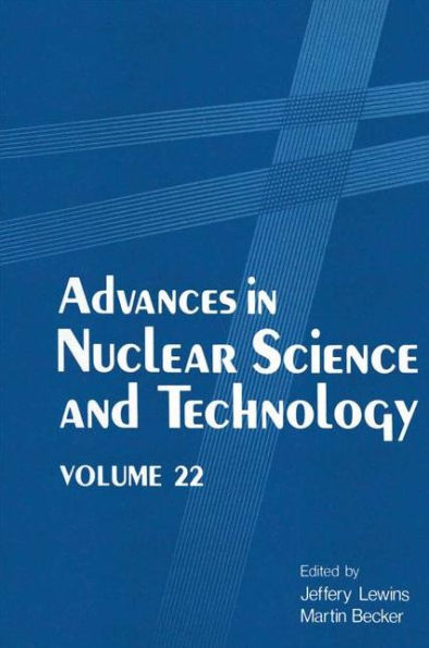 Advances in Nuclear Science and Technology: Volume 22