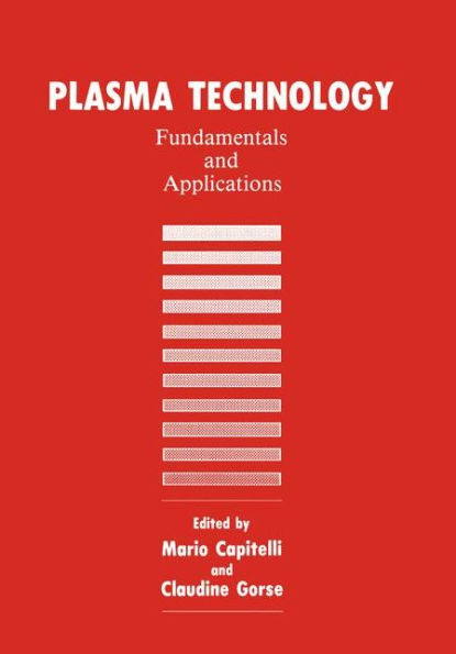 Plasma Technology: Fundamentals and Applications