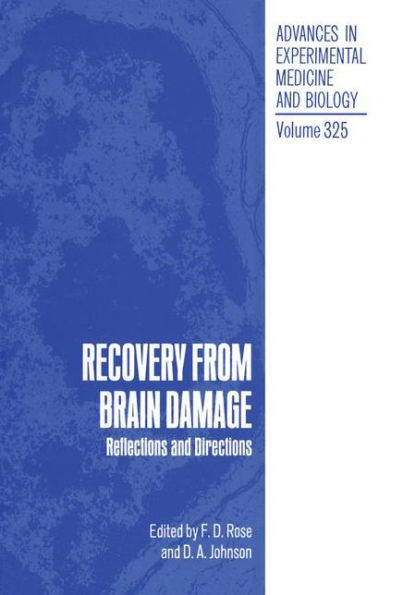 Recovery from Brain Damage: Reflections and Directions / Edition 1