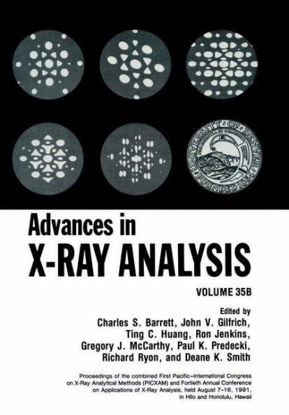 Advances in X-Ray Analysis: Volume 35B