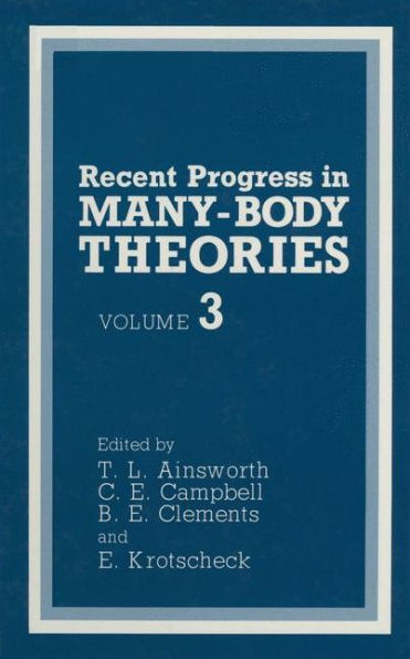 Recent Progress in Many-Body Theories: Volume 3
