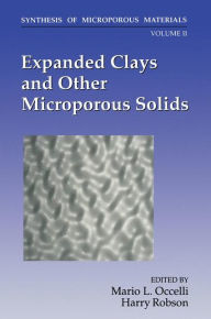 Title: Expanded Clays and Other Microporous Solids, Author: M.L. Occelli