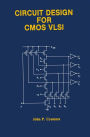 Circuit Design for CMOS VLSI