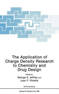 Title: The Application of Charge Density Research to Chemistry and Drug Design, Author: G.A. Jeffrey