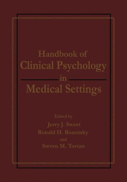 Handbook of Clinical Psychology in Medical Settings