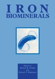Title: Iron Biominerals, Author: R. Blakemore