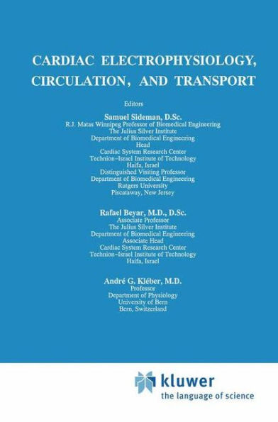 Cardiac Electrophysiology, Circulation, and Transport / Edition 1