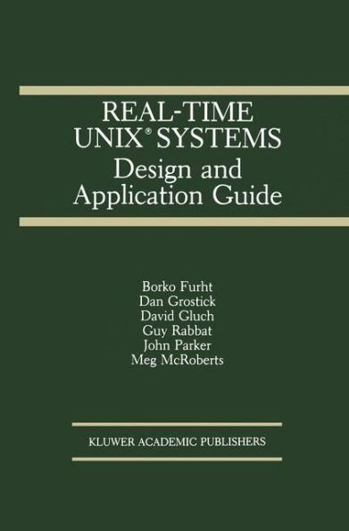 Real-Time UNIXï¿½ Systems: Design and Application Guide