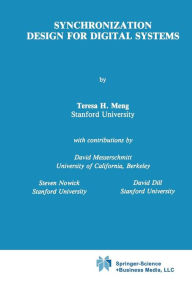 Title: Synchronization Design for Digital Systems, Author: Teresa H. Meng