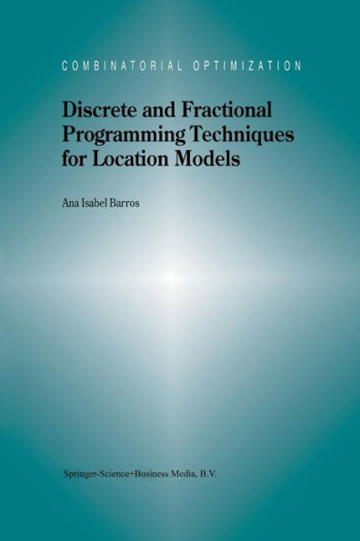 Discrete and Fractional Programming Techniques for Location Models