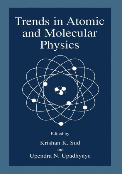 Trends in Atomic and Molecular Physics