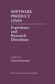 Title: Software Product Lines: Experience and Research Directions, Author: Patrick Donohoe