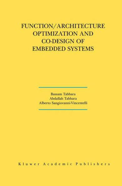 Function/Architecture Optimization and Co-Design of Embedded Systems