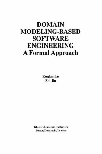 Domain Modeling-Based Software Engineering: A Formal Approach