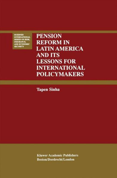 Pension Reform Latin America and Its Lessons for International Policymakers