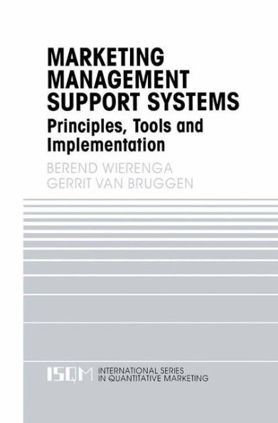 Marketing Management Support Systems: Principles, Tools, and Implementation