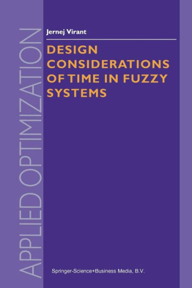 Design Considerations of Time in Fuzzy Systems