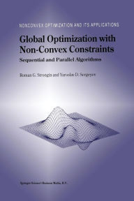 Title: Global Optimization with Non-Convex Constraints: Sequential and Parallel Algorithms, Author: Roman G. Strongin