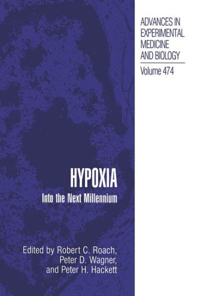 Hypoxia: Into the Next Millennium / Edition 1
