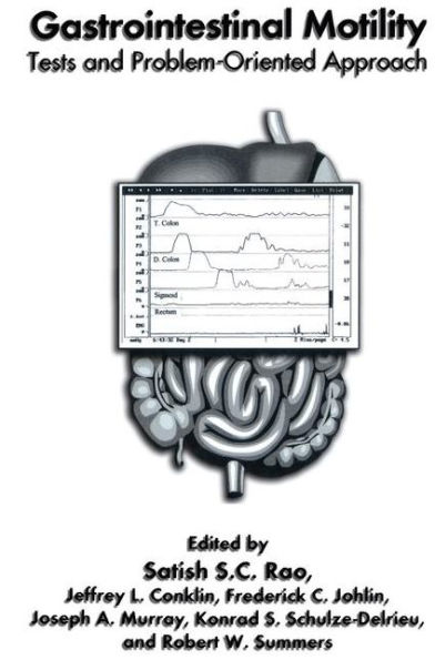 Gastrointestinal Motility: Tests and Problem-Oriented Approach / Edition 1
