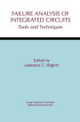 Failure Analysis of Integrated Circuits: Tools and Techniques