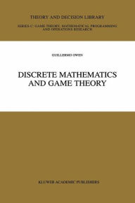 Title: Discrete Mathematics and Game Theory, Author: Guillermo Owen
