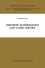 Discrete Mathematics and Game Theory