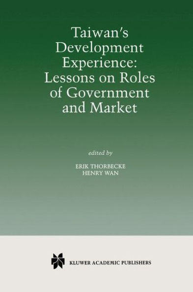 Taiwan's Development Experience: Lessons on Roles of Government and Market