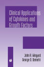 Clinical Applications of Cytokines and Growth Factors / Edition 1