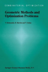 Title: Geometric Methods and Optimization Problems, Author: Vladimir Boltyanski