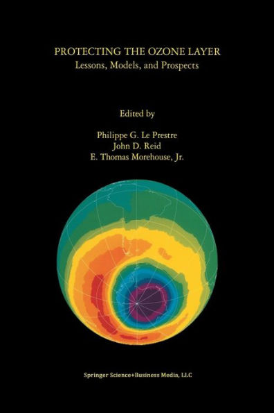 Protecting the Ozone Layer: Lessons, Models, and Prospects