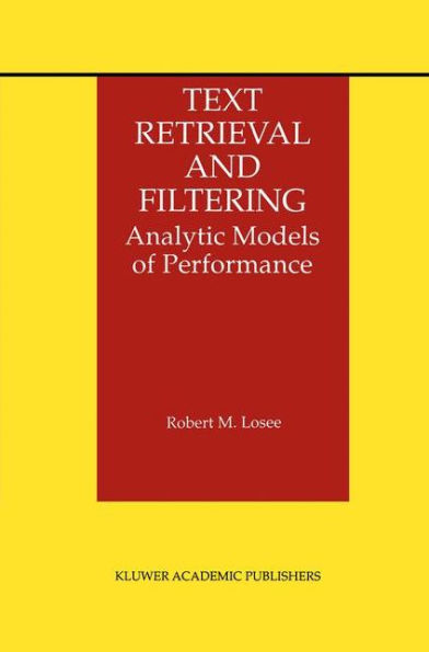 Text Retrieval and Filtering: Analytic Models of Performance