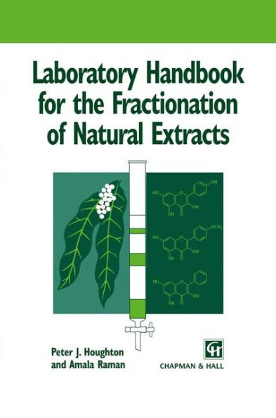 Laboratory Handbook for the Fractionation of Natural Extracts