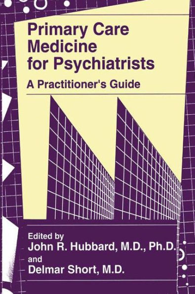 Primary Care Medicine for Psychiatrists: A Practitioner's Guide