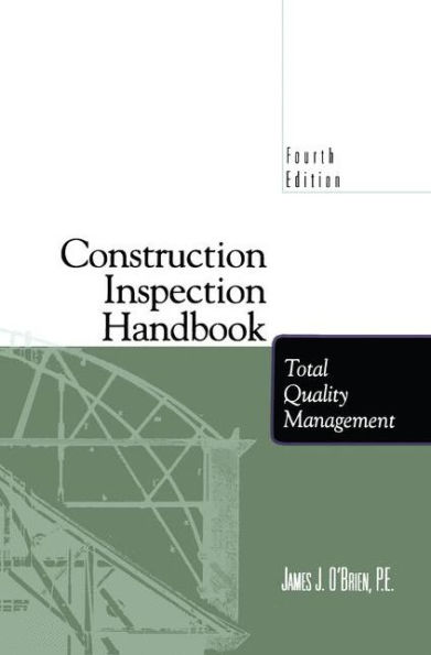 Construction Inspection Handbook: Total Quality Management