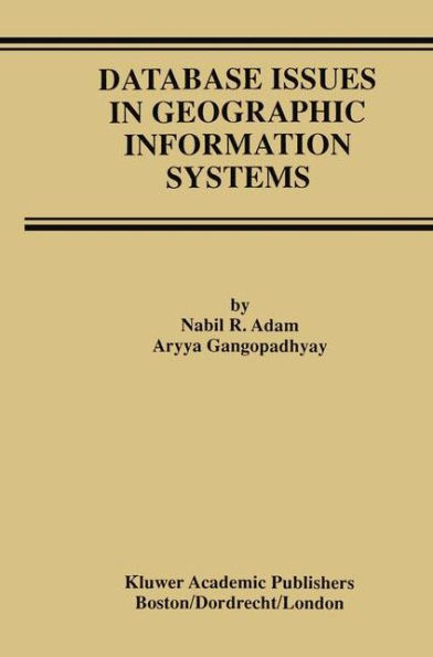 Database Issues in Geographic Information Systems