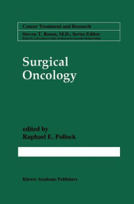 Title: Surgical Oncology / Edition 1, Author: Raphael E. Pollock