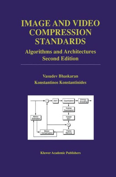 Image and Video Compression Standards: Algorithms and Architectures