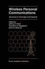 Wireless Personal Communications: Advances in Coverage and Capacity