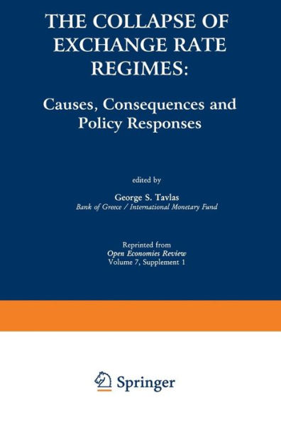The Collapse of Exchange Rate Regimes: Causes, Consequences and Policy Responses