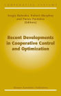 Recent Developments in Cooperative Control and Optimization