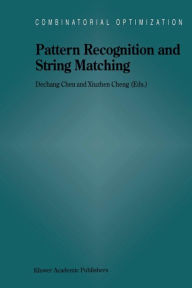 Title: Pattern Recognition and String Matching, Author: Dechang Chen