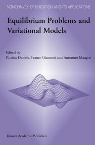 Title: Equilibrium Problems and Variational Models, Author: P. Daniele