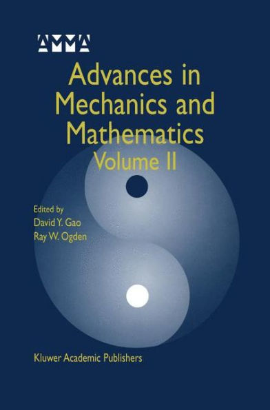 Advances in Mechanics and Mathematics: Volume II / Edition 1