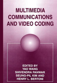 Title: Multimedia Communications and Video Coding, Author: H.L. Bertoni