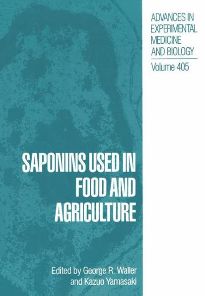 Saponins Used in Food and Agriculture