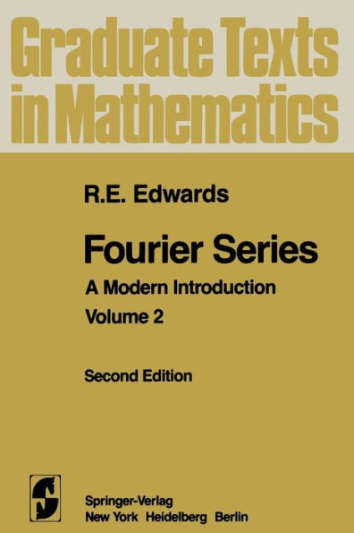 Fourier Series: A Modern Introduction Volume 2 / Edition 2