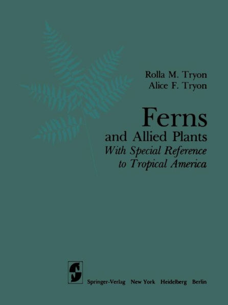 Ferns and Allied Plants: With Special Reference to Tropical America