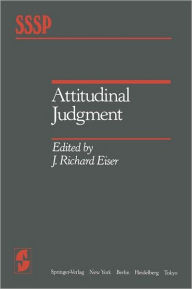 Title: Attitudinal Judgment, Author: Richard J. Eiser