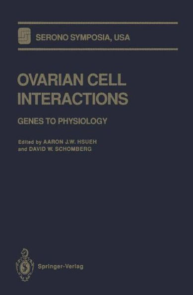 Ovarian Cell Interactions: Genes to Physiology / Edition 1